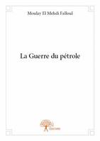 La guerre du pétrole