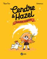 Cendre & Hazel, 2, Cendre et Hazel, Tome 02, Biquettes magiques