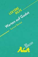 Warten auf Godot von Samuel Beckett (Lektürehilfe), Detaillierte Zusammenfassung, Personenanalyse und Interpretation