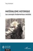 Matérialisme historique, Les concepts fondamentaux revisités