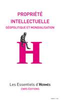 Propriété intellectuelle, Géopolitique et mondialisation