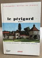 Le périgord noir