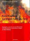 Frans Krajcberg : la traversée du feu [Paperback] Claude Mollard and Pascale Lismonde, biographie