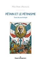 Pétain et le pétinisme, Essai de psychologie