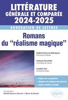 Agrégation de Lettres 2024-2025 - Littérature générale et comparée, Romans du “réalisme magique”. Gabriel García Márquez, Cent ans de solitude ; Salman Rushdie, Les Enfants de minuit ; Lianke Yan, La Fuite du temps