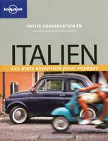 Petite conversation en Italien 2ed, talien : les mots essentiels pour voyager