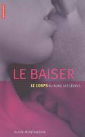 Le Baiser, le corps au bord des lèvres