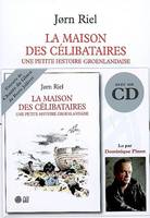 La maison des célibataires, livre-CD