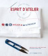 Esprit d'Atelier, point de croix & broderie traditionnelle