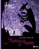 Les contes de la nuit, 1, La Maîtresse des Monstres