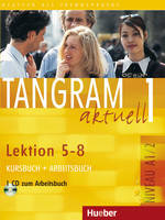 Tangram aktuell 1 - Lektion 5-8 Kursbuch + Arbeitsbuch mit Audio-CD zum Arbeitsbuch, Elève+Ex