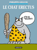 Collection Le chat, 17, Le Chat Erectus, Le Chat, Volume 17