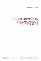 La performance philosophique de Nietzsche