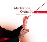 MEDITATION ORCHESTRE