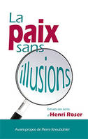 La paix sans illusions