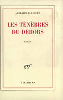 Les ténèbres du dehors