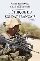 L'éthique du soldat français / la conviction d'humanité