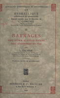 Barrages (3). Profil optimum de barrage déversoir, tracé aérodynamique des piles