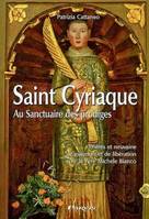 SAINT CYRIAQUE  AU SANCTUAIRE DES PRODIGES