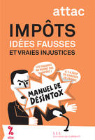 Impôts, Idées fausses et vraies injustices