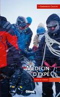 MEDECIN D'EXPE, Survie au sommet