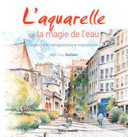 L'Aquarelle ou la magie de l'eau