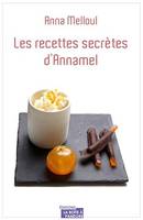 Les recettes secrètes d'Annamel, Livre de recettes