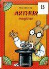 Les aventures d'Arthur., 1, Arthur magicien