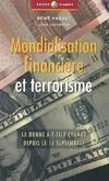 Mondialisation financière et terrorisme, la donne a-t-elle changé depuis le 11 septembre ?