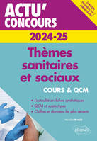 Thèmes sanitaires et sociaux 2024-2025 - Cours et QCM