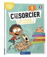 C'EST PAS SORCIER DE RÉVISER EN VACANCES - DU CE2 AU CM1 - CAHIER DE VACANCES 2024