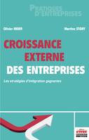 Croissance externe des entreprises, Les stratégies d'intégration gagnantes