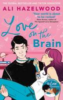 Love on the Brain, From the bestselling author of The Love Hypothesis