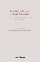 Jean-Pierre Richard, critique et écrivain, Suivi d'un texte inédit de Jean-Pierre Richard : « Les sols du sens »