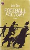 Football factory