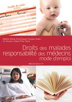 Droits des malades mode d'emploi Flouzat-Auba, Marie-Dominique and Tawil, Docteur Sami-Paul, mode d'emploi