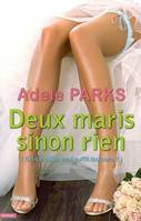 Deux maris sinon rien