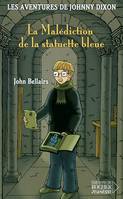 1, Les aventures de Johnny Dixon : La malédiction de la statuette bleue