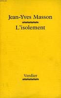 L'isolement, roman