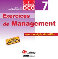 7, carrés exos dcg 7 - exercices corrigés de management 2015-2016 - 2ème édition