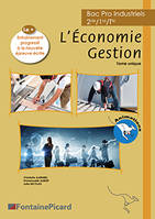 L'économie, gestion - 2de/1re/Tle Bac Pro industriels, Édition 2017