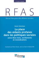 La place des profanes dans les politiques sociales, entre enrôlements et revendications, ENTRE LIBRE CHOIX, ENROLEMENTS ET REVENDICATIONS