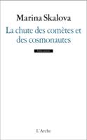 La chute des comètes et des cosmonautes, Théâtre