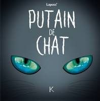 4, Putain de chat T04