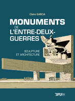 Monuments de l'entre-deux-guerres, Sculpture et architecture