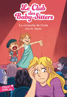 Le Club des Baby-Sitters (Tome 15) - La Revanche de Carla