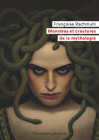 MONSTRES ET CREATURES DE LA MYTHOLOGIE