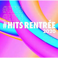 # Hits Rentrée 2020