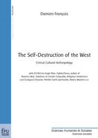 The self-destruction of the West - critical cultural anthropology, critical cultural anthropology