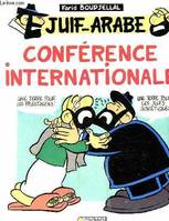Juif-arabe conférence internationale, conférence internationale